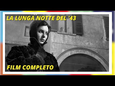 La lunga notte del '43 | Guerra | Film completo in italiano with english subtitles