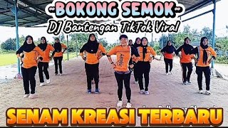 Download lagu SENAM KREASI VIRAL TERBARU DJ BANTENGAN BOKONG SEMOK mp3