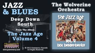 Bix Beiderbecke & His Orchestra - Deep Down South