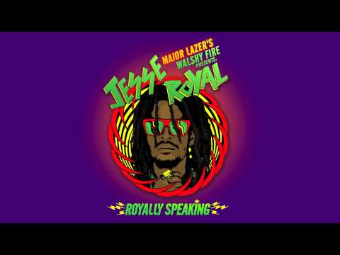 Jesse Royal - Muddy Road (Royally Speaking Mixtape) | Major Lazer's Walshy Fire Presents