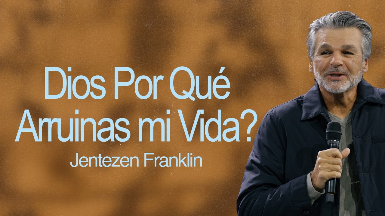 Dios Por Qué Arruinas Mi Vida? by Jentezen Franklin