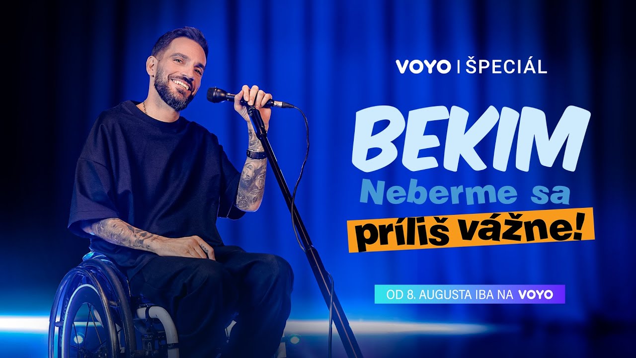 Bekim: Neberme sa príliš vážne! | od 8. augusta 2025 exkluzívne na Voyo Špeciál
