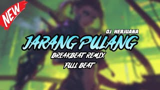 Download lagu DJ JARANG PULANG BREAKBEAT REMIX FULL MELODY FYP TERBARU 2025 mp3