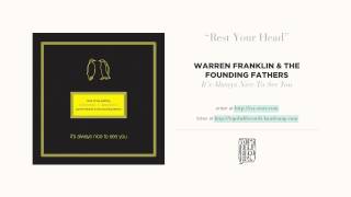 "Rest Your Head" by Warren Franklin & the Founding Fathers