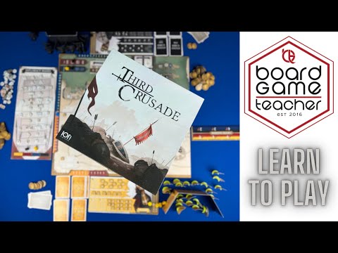 Third Crusade: Learn to Play 
