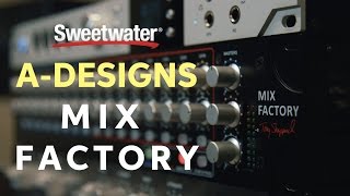 Video thumbnail for A Designs Mix Factory 16-channel Summing Mixer Demo by Sweetwater