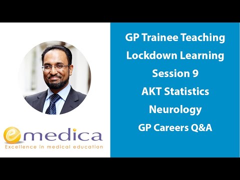 GP Trainee Teaching - Lockdown Learning 9: MRCGP AKT Statistics, Neurology, GP Careers Q&A