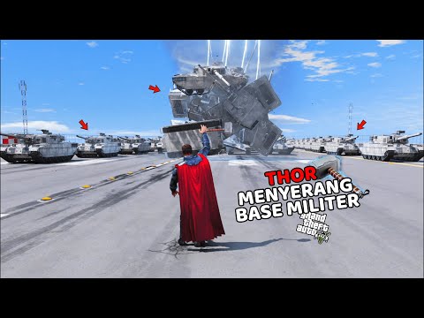 THOR MENYERANG BASE MILITER - GTA 5 MOD