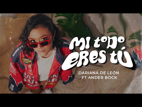 Ander Bock & Dariana De León - Mi Todo Eres Tú ✨ (Video Oficial)