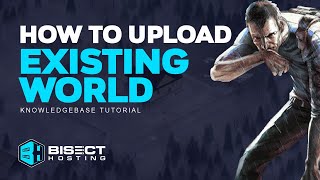 How to Upload a World to a Project Zomboid Server!