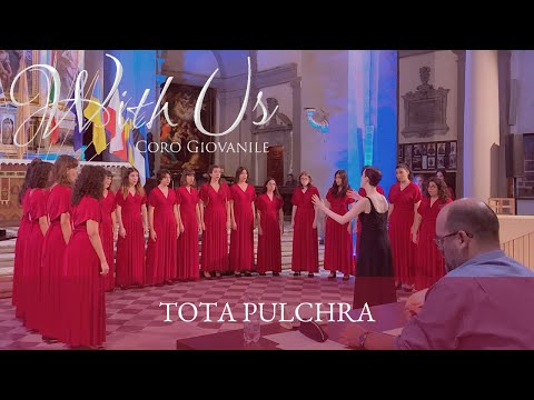 Tota pulchra (O. Dipiazza) Coro Giovanile With Us - Dir. Camilla Di Lorenzo