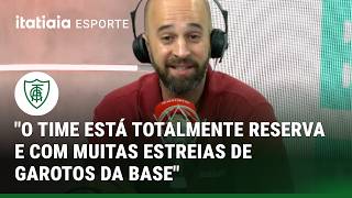 COM RESERVAS, AMÉRICA VAI TER ESTREIA ESSA NOITE PELA SUL-SUDESTE