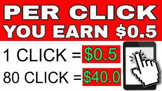 💸Get Paid To Click On Website Fast ($0.5 Per Click) | Free Make Money Online [Available Worldwide]