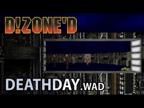 D!Zone'd - DEATHDAY