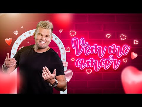 Vem me Amar - Alemão do Forró