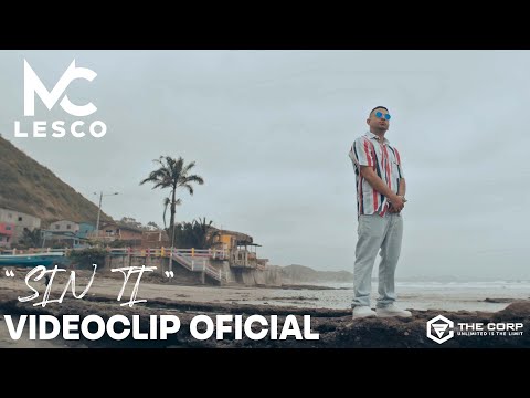 LESCO ZIZOU - SIN TI (Official Video)