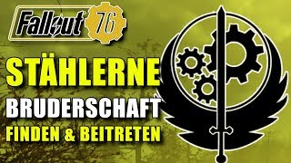 Stählerne Bruderschaft | Finden und Beitreten | Guide | Fallout 76