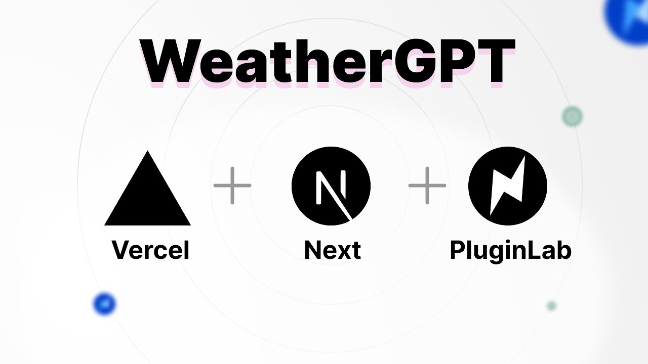 Your ChatGPT Plugin With Nextjs, Vercel and PluginLab (WeatherGPT)