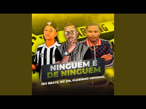 Ninguém É de Ninguém