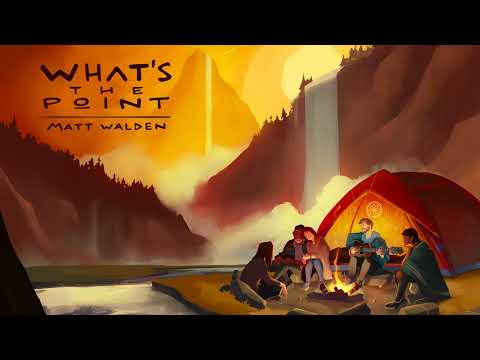 Matt Walden - What's The Point (Official Audio)