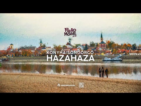Konyha feat. Söndörgő - Hazahaza (OFFICIAL VIDEO) #roadmovie