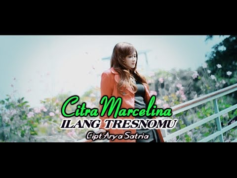 Citra Marcelina - Ilang Tresnomu | Dangdut (Official Music Video)