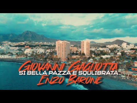 Giovanni Gagliotta & Enzo Barone - Si bella pazza e squilibrata