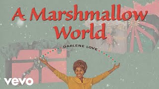 Darlene Love – A Marshmallow World (Official Lyric Video)