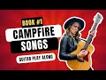 Campfire Sing Play Along Book 1 17 Timeless Songs