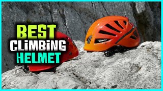 Top 4 Best Climbing Helmets [Review] - Ultra-Lightweight Climbing Helmet/Men’s Vapor Helmet [2023]