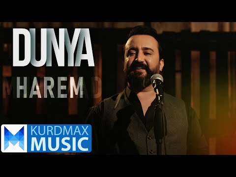 Harem Muhamad - Dunya | هەرێم محەمەد - دونیا