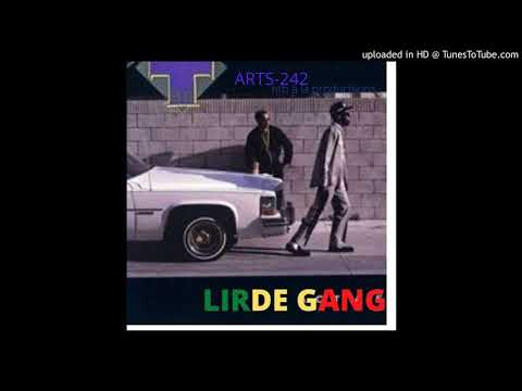 LIRDE GANG - YA2N OFFCIEL -TU GAGNE TU PERDS