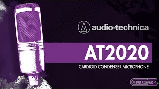 Sound Check: Audio Technica AT2020 Microphone | Quick Review