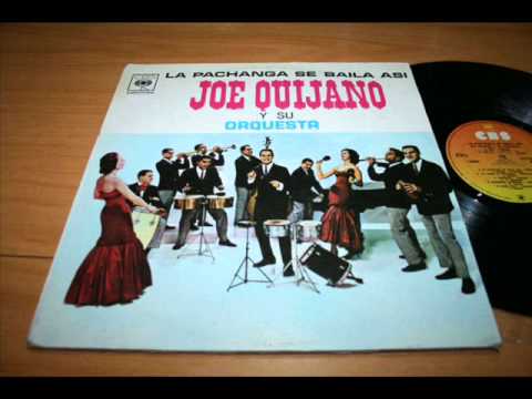 Ya Llega La Pachanga - JOE QUIJANO
