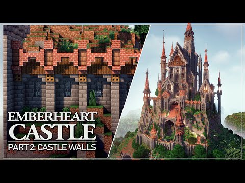 Emberheart Castle - Tutorial Part 2: The Castle Walls