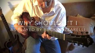 Why shouldn’t I ? - Cole Porter - as played by Bucky Pizzarelli - Peter van Weerdenburg