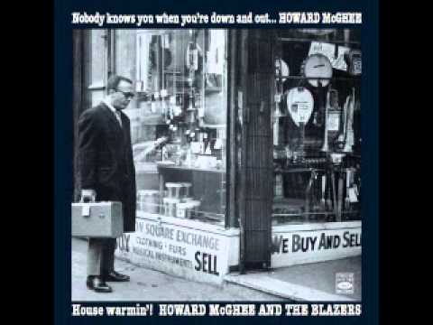Howard McGhee - Nobody Knows You When You're Down and Out & House Warmin'!