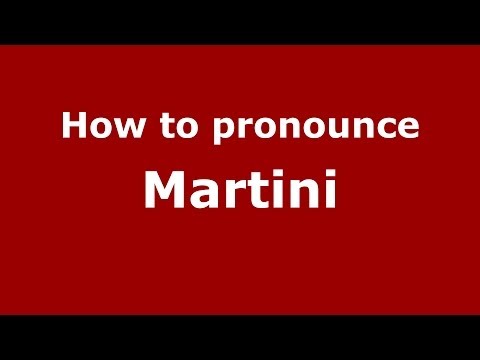 How to pronounce Martini (Brazilian Portuguese/Brazil)  - PronounceNames.com