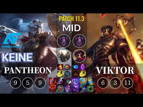 AF Keine Pantheon vs Viktor Mid - KR Patch 11.3