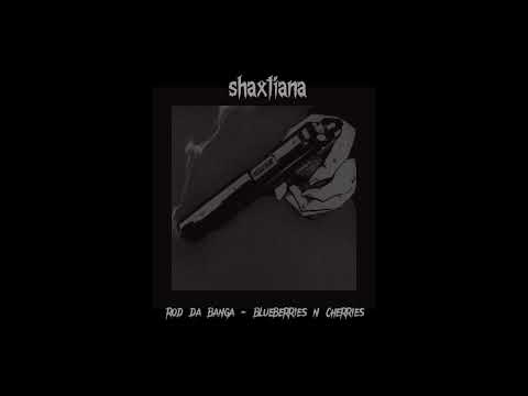 Rod da banga - blueberries and cherries sped up