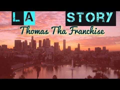 Sammy Adams - LA Story (Thomas Tha Franchise)