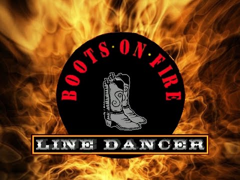 Boots on Fire Line Dance