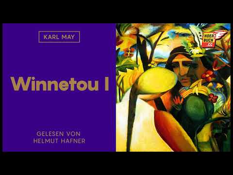 Winnetou I (3 von 5 - Komplettes Hörbuch) - Karl May / Helmut Hafner