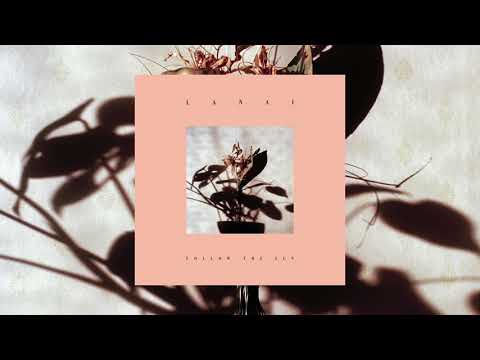 Lanai - Follow the Sun (Official audio)