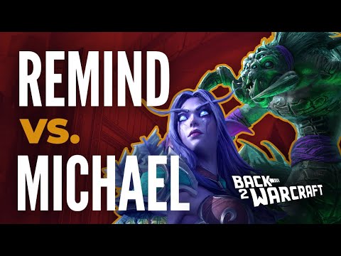 WC3 Fight Night w/ Back2Warcraft: ReMinD (NE) vs. Michael (UD)  - Warcraft 3 Gameplay
