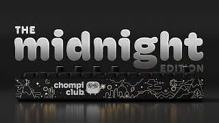 Video thumbnail for CHOMPI SAMPLER - Midnight Edition by CHOMPI CLUB