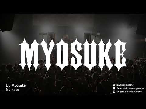 【Preview】DJ Myosuke - No Face