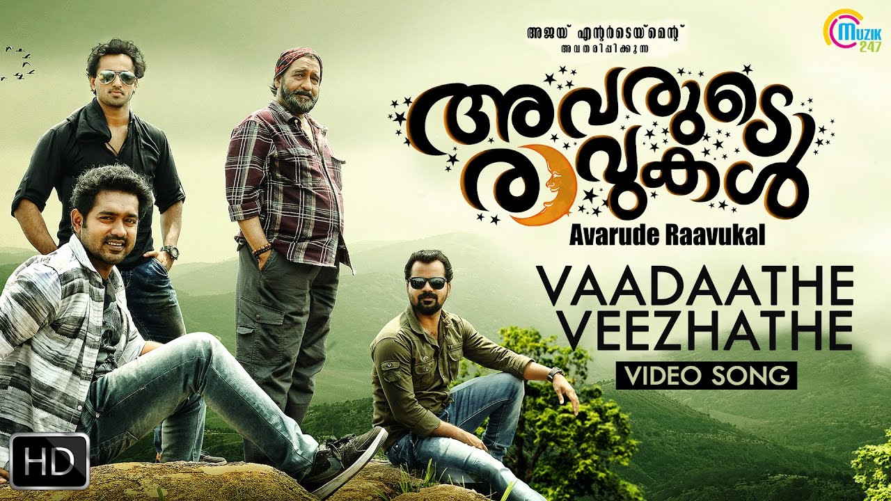 Vaadaathe Veezhathe Lyrics  | Avarude Ravukal | Asif Ali, Unni Mukundan, Vinay Forrt | Arun Alat, Arun Haridas Kamath | Sankar Sharma