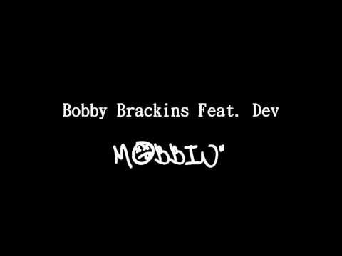 Bobby Brackins Feat. Dev - Mobbin' HQ