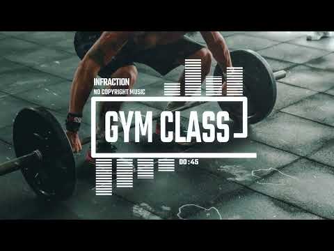 Rock Fitness Workout by Infraction [No Copyright Music] / Gym Class